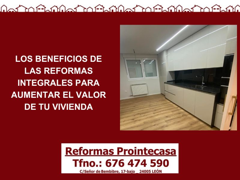 beneficios-reformas-integrales-aumentar-valor-vivienda