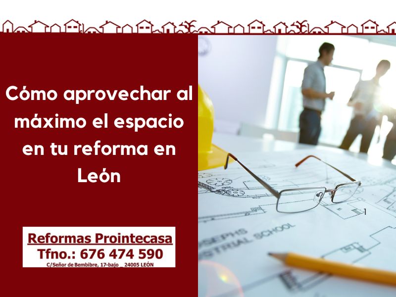 como-aprovechar-espacio-reforma-leon